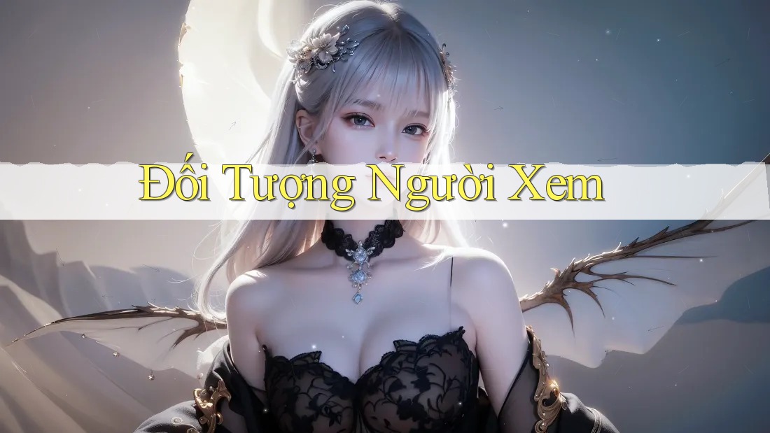 Đối Tượng Người Xem