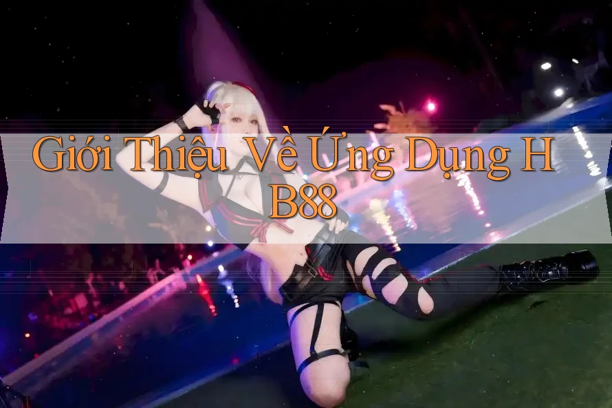 Giới Thiệu Về Ứng Dụng HB88