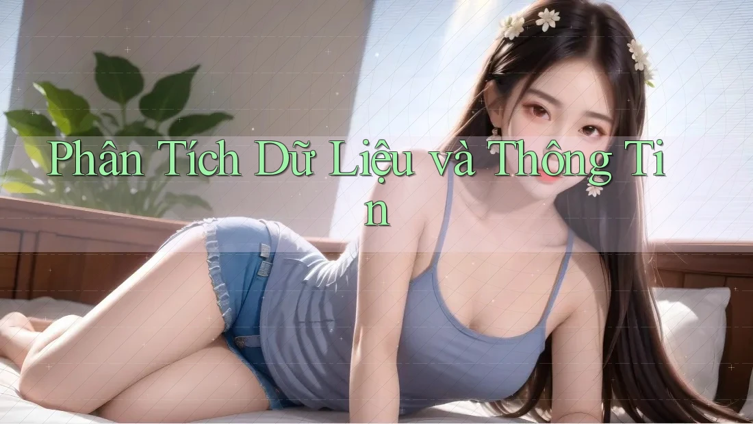 Phân Tích Dữ Liệu và Thông Tin