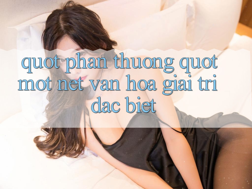 " Phần Thưởng" - Một Nét Văn Hóa Giải Trí Đặc Biệt